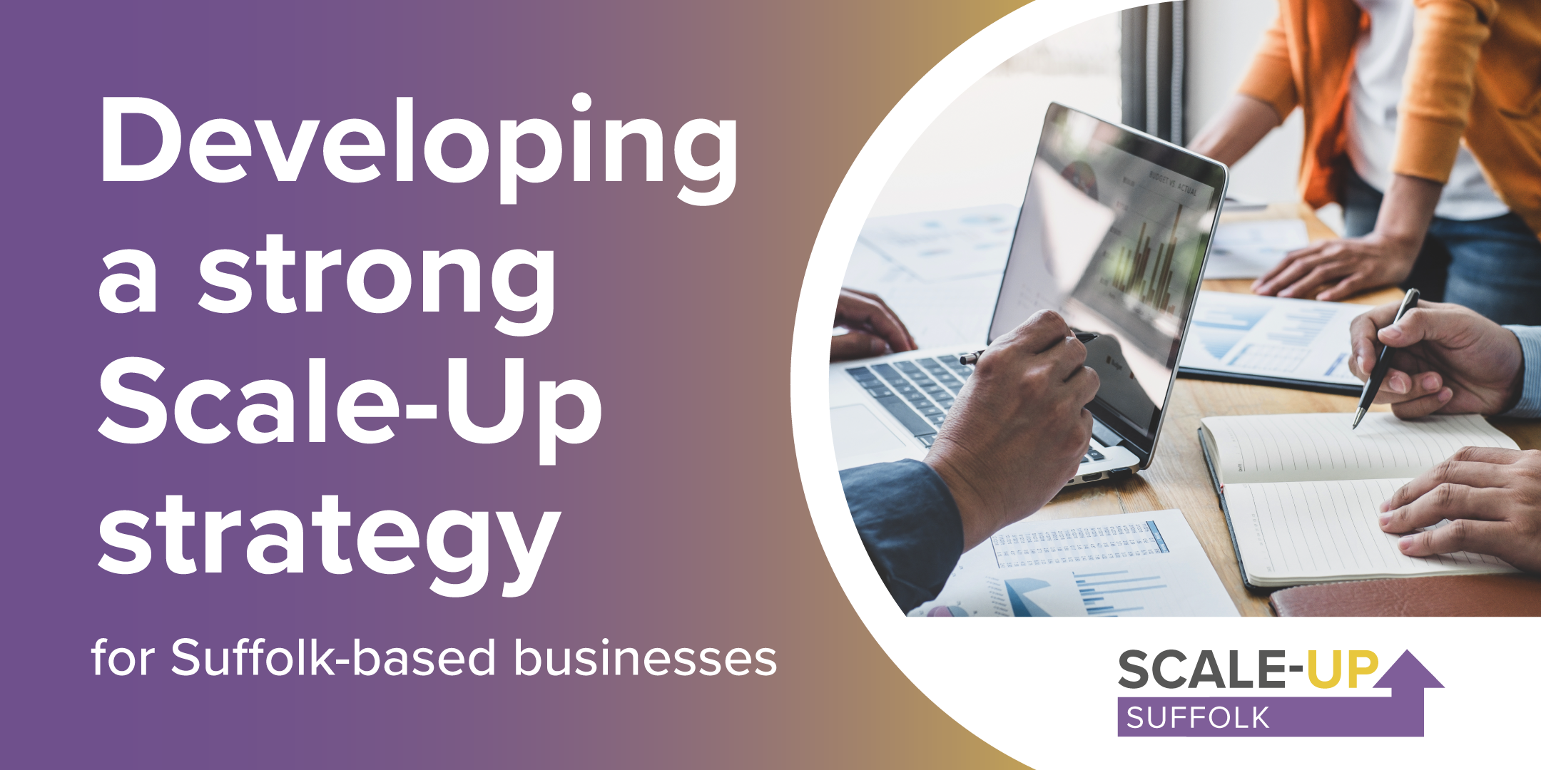 Scale up strategy Suffolk